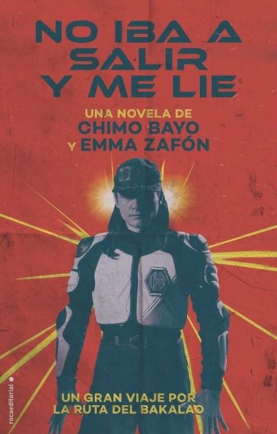 NO IBA A SALIR Y ME LIE | 9788416700134 | BAYO, CHIMO/ZAFÓN, EMMA | Llibreria La Gralla | Librería online de Granollers
