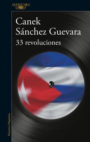 33 REVOLUCIONES | 9788420420585 | SANCHEZ GUEVARA, CANEK | Llibreria La Gralla | Librería online de Granollers