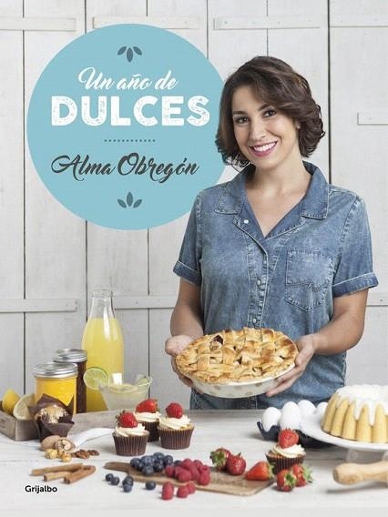 AÑO DE DULCES, UN | 9788416449545 | OBREGON, ALMA | Llibreria La Gralla | Librería online de Granollers