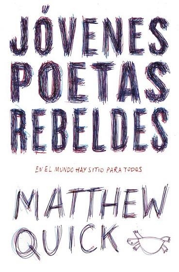 JÓVENES POETAS REBELDES | 9788420484440 | QUICK, MATTHEW M. | Llibreria La Gralla | Llibreria online de Granollers