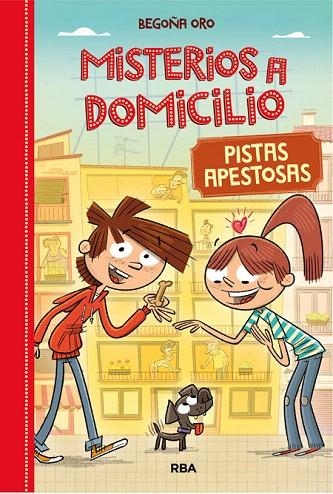 MISTERIOS A DOMICILIO 1. PISTAS APESTOSAS | 9788427209688 | ORO , BEGOÑA | Llibreria La Gralla | Librería online de Granollers