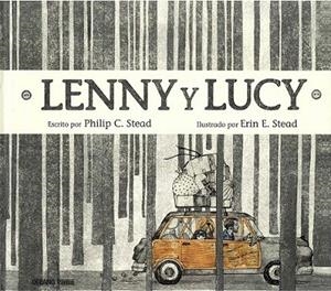 LENNY Y LUCY | 9786077357292 | STEAD, PHILIP C./ STEAD, ERIN E. | Llibreria La Gralla | Librería online de Granollers