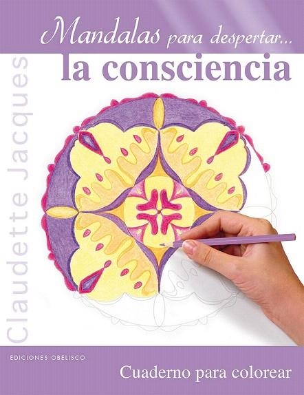 MANDALAS PARA DESPERTAR LA CONSCIENCIA | 9788491111498 | JACQUES, CLAUDETTE | Llibreria La Gralla | Librería online de Granollers