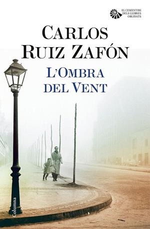 OMBRA DEL VENT, L' | 9788466421676 | RUIZ ZAFON, CARLOS | Llibreria La Gralla | Librería online de Granollers