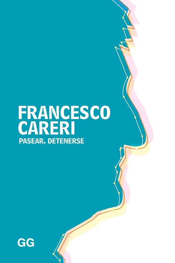 PASEAR, DETENERSE | 9788425229329 | CARERI, FRANCESCO | Llibreria La Gralla | Llibreria online de Granollers