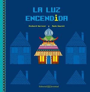 LUZ ENCENDIDA, LA | 9788426143914 | MARNIER, RICHARD | Llibreria La Gralla | Librería online de Granollers