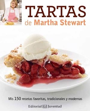 TARTAS DE MATHA STEWART | 9788426144034 | STEWART LIVING, MARTHA | Llibreria La Gralla | Llibreria online de Granollers