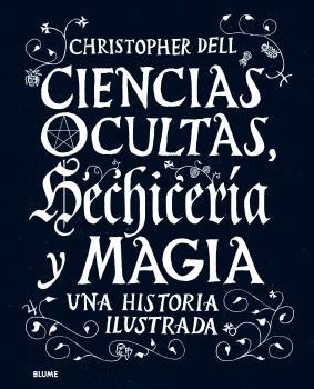 CIENCIAS OCULTAS, HECHICERÍA Y MAGIA | 9788498019506 | DELL, CHRISTOPHER | Llibreria La Gralla | Llibreria online de Granollers