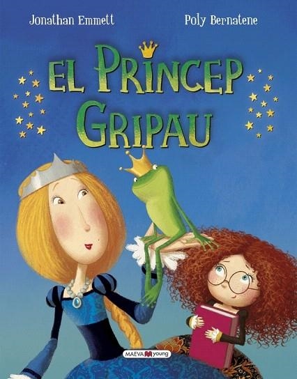 PRÍNCEP GRIPAU, EL | 9788416690022 | EMMETT, JONATHAN/BERNATENE, POLY | Llibreria La Gralla | Librería online de Granollers