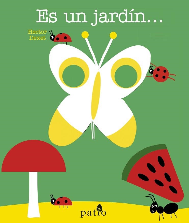 ES UN JARDIN | 9788416620920 | DEXET, HECTOR | Llibreria La Gralla | Librería online de Granollers