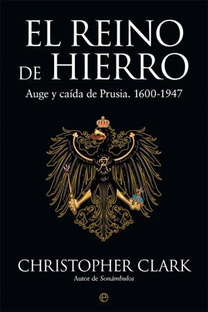 REINO DE HIERRO, EL | 9788490608098 | CLARK, CHRISTOPHER | Llibreria La Gralla | Librería online de Granollers