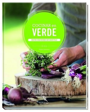 COCINAR EN VERDE | 9783771600280 | GRAVELIUS, GUIDO | Llibreria La Gralla | Llibreria online de Granollers