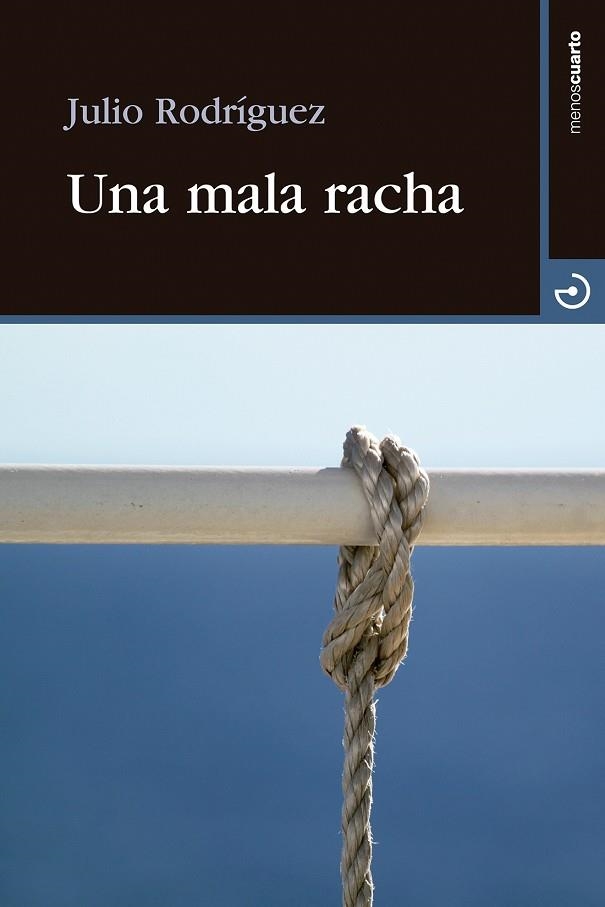 MALA RACHA, UNA | 9788415740377 | RODRÍGUEZ, JULIO | Llibreria La Gralla | Llibreria online de Granollers