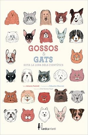 GOSSOS & GATS | 9788416830176 | FISCHETTI, ANTONIO /  | Llibreria La Gralla | Llibreria online de Granollers