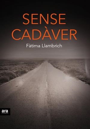 SENSE CADÀVER | 9788416154937 | LLAMBRICH, FÀTIMA | Llibreria La Gralla | Librería online de Granollers