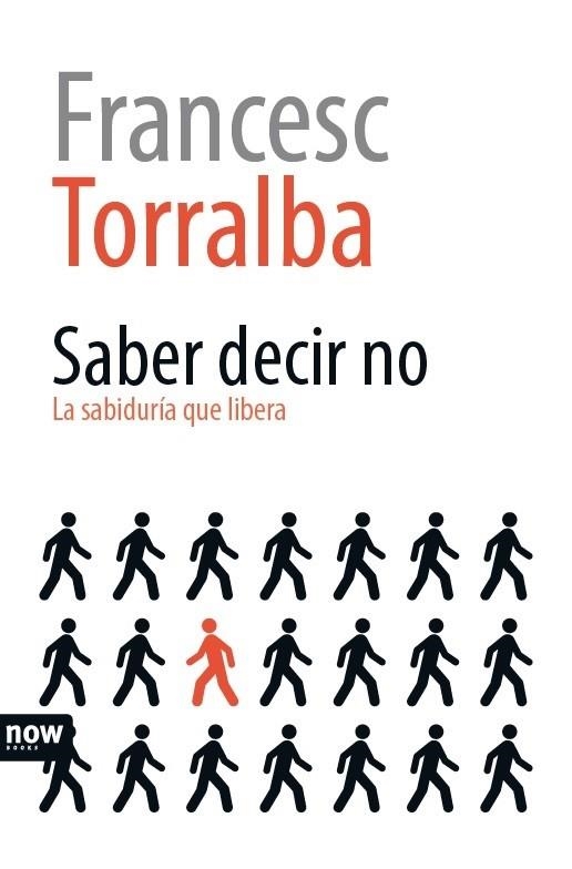 SABER DECIR NO | 9788416245307 | TORRALBA, FRANCESC | Llibreria La Gralla | Librería online de Granollers