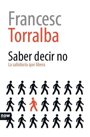 SABER DECIR NO | 9788416245307 | TORRALBA, FRANCESC | Llibreria La Gralla | Llibreria online de Granollers
