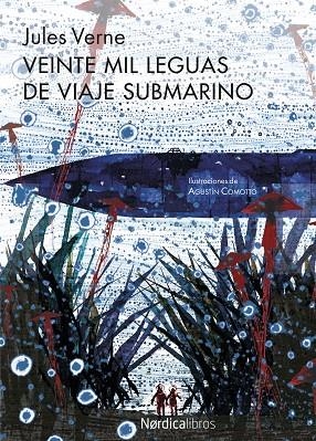 VEINTE MIL LEGUAS DE VIAJE SUBMARINO (NUEVA EDICIÓN ILUSTRADA) | 9788416830008 | VERNE, JULES | Llibreria La Gralla | Llibreria online de Granollers