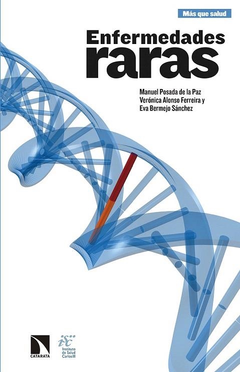 ENFERMEDADES RARAS | 9788490972243 | POSADA DE LA PAZ, MANUEL/ALONSO FERREIRA, VERÓNICA/BERMEJO SÁNCHEZ, EVA | Llibreria La Gralla | Llibreria online de Granollers