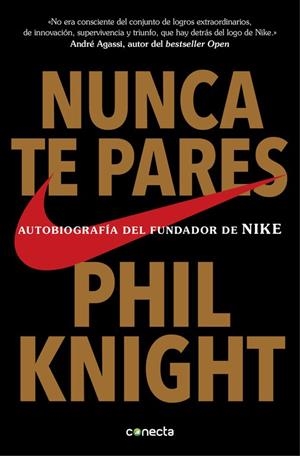 NUNCA TE PARES | 9788416029778 | KNIGHT, PHIL | Llibreria La Gralla | Llibreria online de Granollers