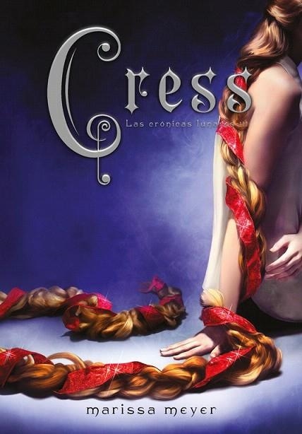 CRESS (LAS CRÓNICAS LUNARES III) | 9788490437117 | MEYER, MARISSA | Llibreria La Gralla | Librería online de Granollers