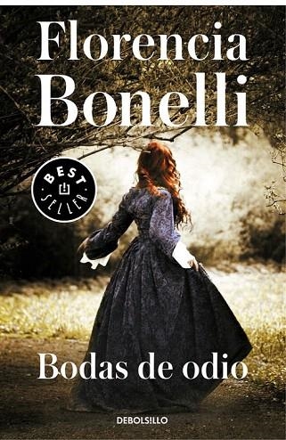 BODAS DE ODIO (BOLSILLO) | 9788466334792 | BONELLI, FLORENCIA | Llibreria La Gralla | Librería online de Granollers