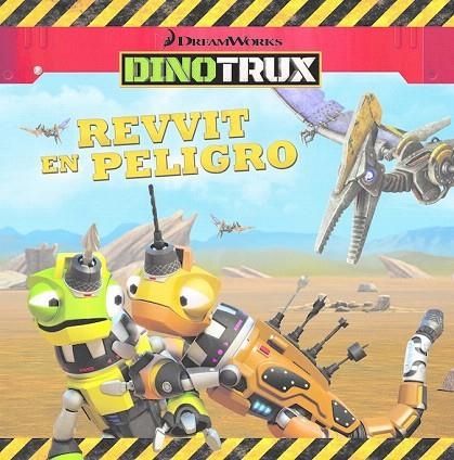 REVVIT EN PELIGRO (DINOTRUX. PRIMERAS LECTURAS) | 9788448846459 | VARIOS AUTORES | Llibreria La Gralla | Llibreria online de Granollers