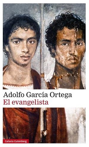 EVANGELISTA, EL | 9788415863694 | GARCÍA ORTEGA, ADOLFO | Llibreria La Gralla | Librería online de Granollers