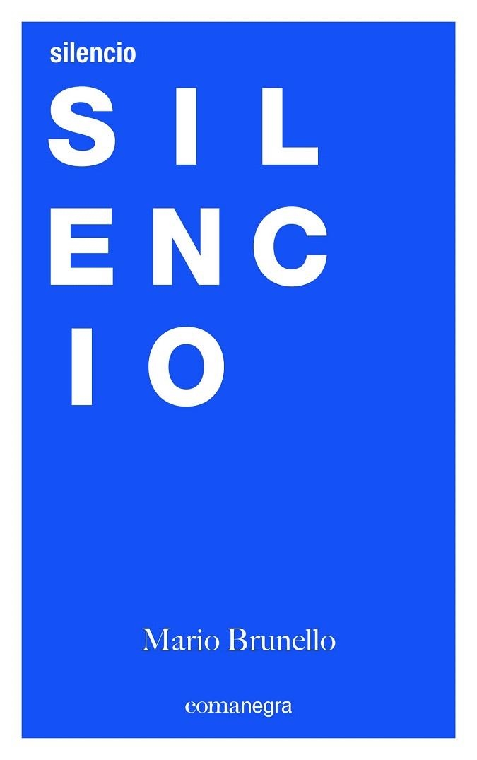 SILENCIO | 9788416605491 | BRUNELLO, MARIO | Llibreria La Gralla | Librería online de Granollers