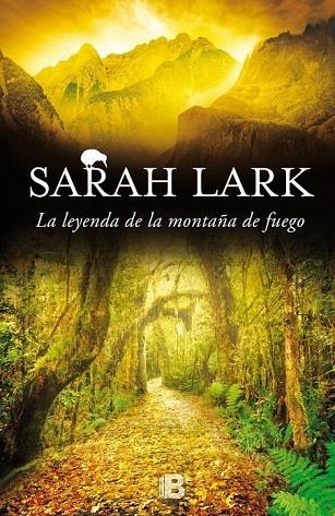 LEYENDA DE LA MONTAÑA DE FUEGO, LA (TRILOGIA DE FUEGO 3) | 9788466659093 | LARK, SARAH | Llibreria La Gralla | Llibreria online de Granollers