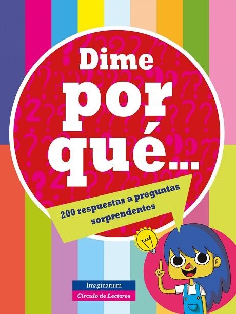DIME POR QUE 200 RESPUESTAS A PREGUNTAS SORPRENDENTES | 9788415807940 | AA. VV. | Llibreria La Gralla | Librería online de Granollers