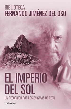 IMPERIO DEL SOL, EL  | 9788416694273 | JIMENEZ DEL OSO, FERNANDO | Llibreria La Gralla | Librería online de Granollers