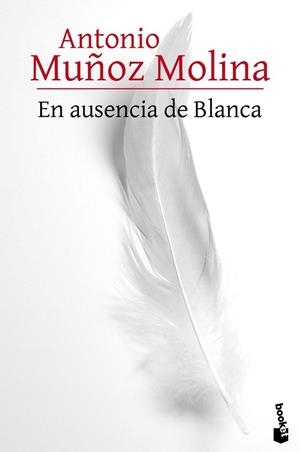 EN AUSENCIA DE BLANCA | 9788432229527 | MUÑOZ MOLINA, ANTONIO | Llibreria La Gralla | Llibreria online de Granollers