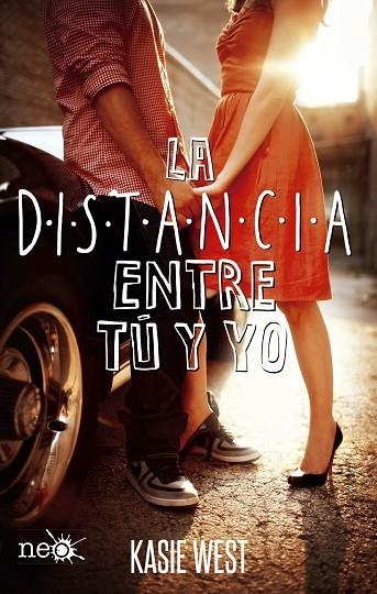 DISTANCIA ENTRE TU Y YO, LA | 9788416620777 | WEST, KASIE | Llibreria La Gralla | Llibreria online de Granollers