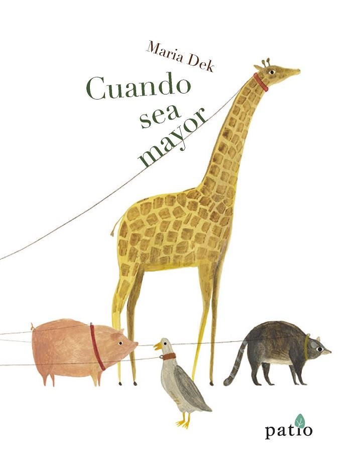 CUANDO SEA MAYOR | 9788416620968 | DEK, MARIA | Llibreria La Gralla | Librería online de Granollers
