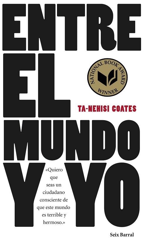 ENTRE EL MUNDO Y YO | 9788432229657 | COATES, TA-NEHISI | Llibreria La Gralla | Llibreria online de Granollers