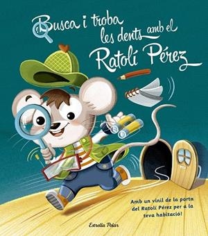 BUSCA I TROBA LES DENTS AMB EL RATOLI PEREZ | 9788491370796 | AA. VV. | Llibreria La Gralla | Librería online de Granollers