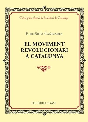 MOVIMENT REVOLUCIONARI A CATALUNYA, EL | 9788416587360 | LLADO I FIGUERES, J.M. | Llibreria La Gralla | Llibreria online de Granollers