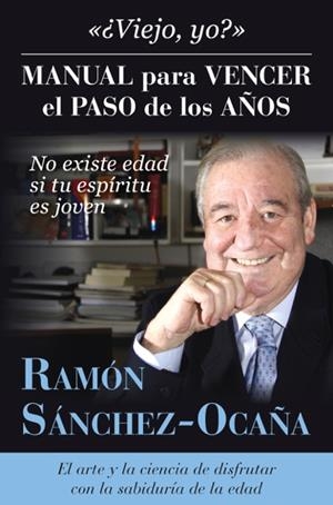 VIEJO YO? | 9788416002696 | SANCHEZ-OCAÑA, RAMON | Llibreria La Gralla | Librería online de Granollers
