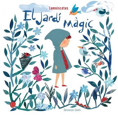 JARDI MAGIC, EL  | 9788494495984 | LEMNISCATES | Llibreria La Gralla | Llibreria online de Granollers