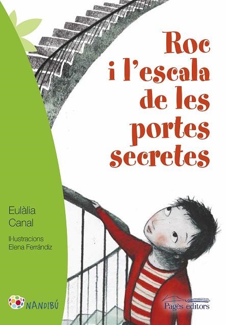 EN ROC I L'ESCALA DE LES PORTES SECRETES | 9788499757926 | CANAL, EULALIA; FERRANDIZ, ELENA | Llibreria La Gralla | Llibreria online de Granollers