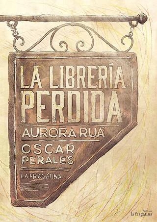 LIBRERIA PERDIDA, LA | 9788416566174 | RUA, AURORA | Llibreria La Gralla | Librería online de Granollers
