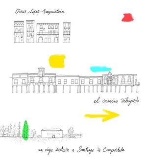 CAMINO DIBUJADO, EL  | 9788416167456 | LOPEZ, JESUS | Llibreria La Gralla | Librería online de Granollers