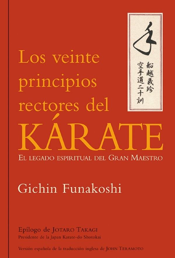 VEINTE PRINCIPIOS RECTORES DEL KARATE, LOS | 9788479027186 | FUNAKOSHI, GICHIN | Llibreria La Gralla | Librería online de Granollers