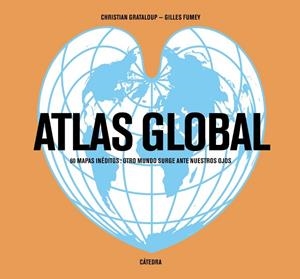 ATLAS GLOBAL | 9788437635835 | FUMEY, GILLES; GRATALOUP, CHRISTIAN | Llibreria La Gralla | Librería online de Granollers