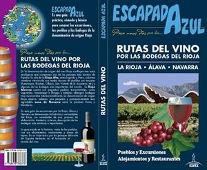 RUTAS DEL VINO POR LAS BODEGAS  DEL RIOJA | 9788416766376 | MONREAL, MANUEL; GARCIA, JESUS | Llibreria La Gralla | Llibreria online de Granollers