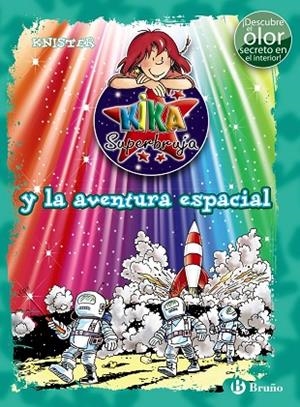 KIKA SUPERBUJA Y LA AVENTURA ESPACIAL  | 9788469606711 | KNISTER | Llibreria La Gralla | Librería online de Granollers