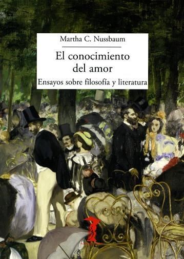 CONOCIMIENTO DEL AMOR, EL  | 9788477743187 | NUSSBAUM, MARTHA  | Llibreria La Gralla | Librería online de Granollers