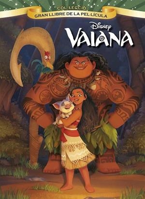 VAIANA. GRAN LLIBRE DE LA PEL·LÍCULA | 9788491370956 | DISNEY | Llibreria La Gralla | Librería online de Granollers