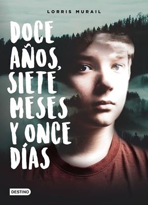 DOCE AÑOS, SIETE MESES Y ONCE DÍAS | 9788408161530 | MURAIL, LORRIS  | Llibreria La Gralla | Librería online de Granollers
